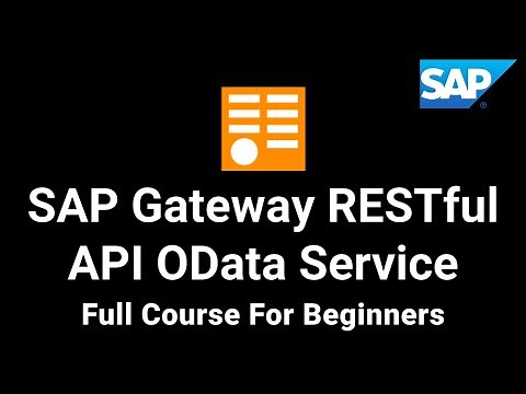 Learn SAP Gateway | RESTful API | OData | ABAP | Full Course For Beginners [Tutorial]