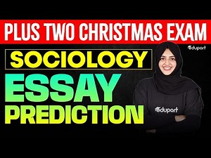 Plus Two Christmas exam | Sociology | Essay Prediction | Eduport