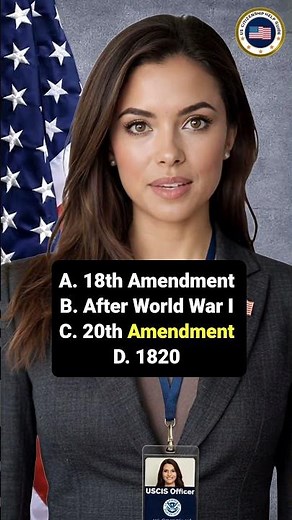 QUIZ 102. When did all women get the right to vote? 128 Civics Test 2025-2026 US Citizenship N400