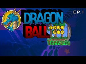 Learning How To Control Ki | Dragon Ball Terraria Mod | Episode 1