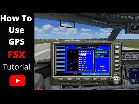 FSX How To Use GPS Garmin 500| Flight Plan and Approach | Runways and Waypoints |