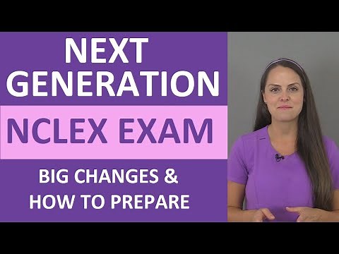 Next Generation NCLEX (NGN) Questions, Changes, Case Studies, Study Guide Plan