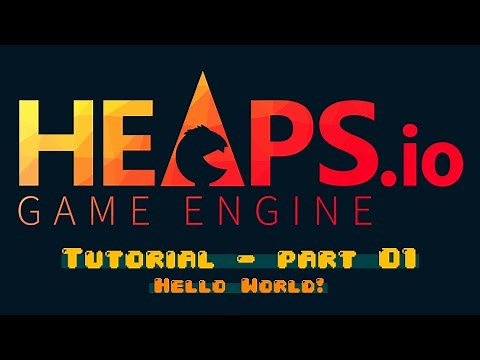 BiteSize Heaps.io Tutorial - part 01
