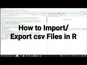 How to Import and Export csv Files in R