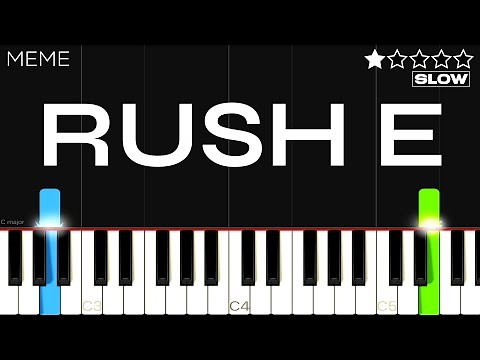 RUSH E | SLOW EASY Piano Tutorial