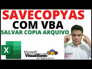 SaveCopyAs como Usar no VBA, Salvar Copia de Arquivo em SubPasta com VBA, salvar e capturar nome VBA