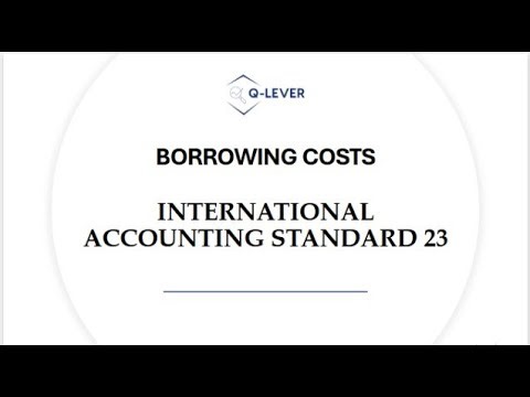 IAS 23 - Borrowing Costs