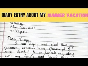 Diary Entry about my summer vacation || diary writing || neat and clean handwriting