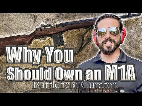 Why you Should Own a M1A