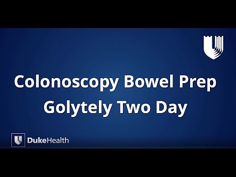 Duke Health: GoLytely® Two-Day Colonoscopy Bowel Prep