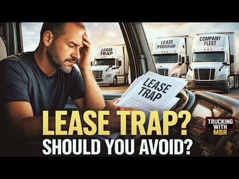 THE LEASE TRAP: Why So Many Truckers Never Make Real Money
