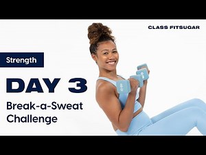 20-Minute Upper-Body Strength & Core Routine | DAY 3 | POPSUGAR Fitness