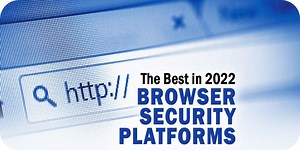 The 14 Best Browser Security Platforms to Consider in 2024