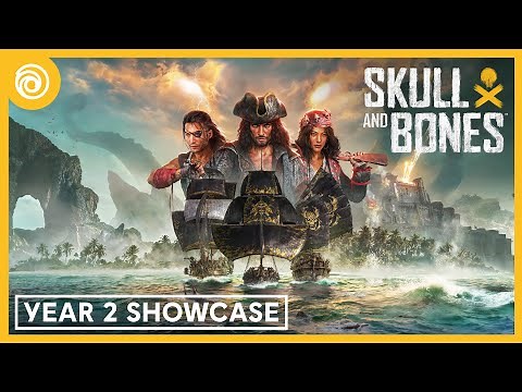 Skull and Bones: Year 2 Showcase
