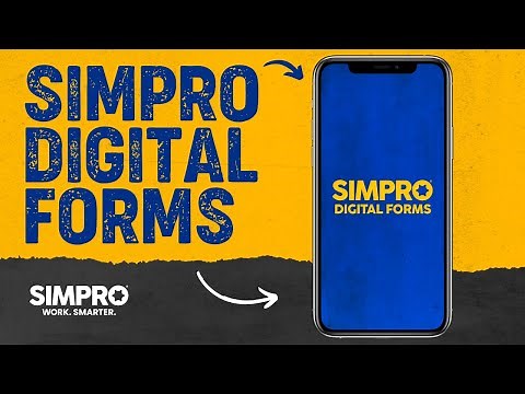 Simpro Digital Forms | Product Introduction