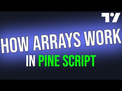 Beginner Guide to ARRAYS in PINE SCRIPT
