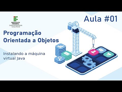 Aula 01 - Instalando a Máquina Virtual Java