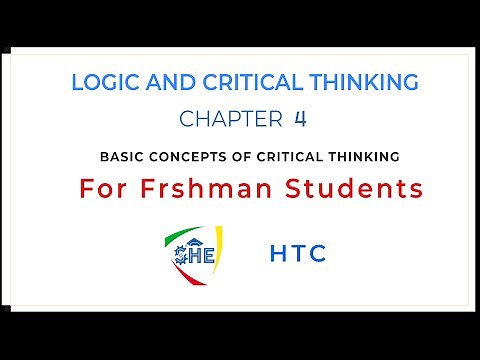 BASIC CONCEPTS OF CRITICAL THINKING | LOGIC AND CRITICAL THINKING |For Freshman Students | Chapter 4