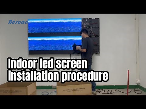 How to install an indoor led screen | Step-by-Step Guide