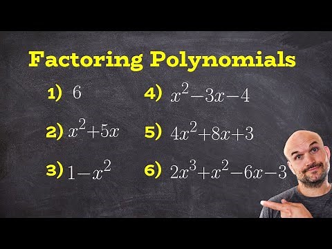 Understand factoring expressions 6 different ways