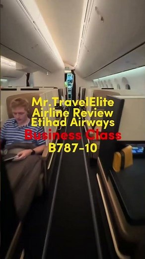 Etihad Airways 787-10 Business Class