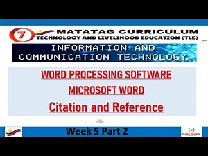 TLE Grade 7 Quarter 1 - ICT Week 5 Part 2 - MICROSOFT WORD (MS Word - CITATIONS and REFERENCES