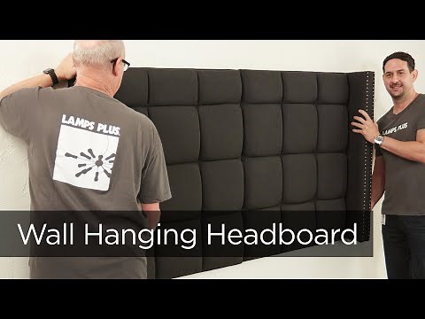 Wall Mounted Headboards are the Best and Easiest Way to Add Style to You Bedroom - Lamps Plus