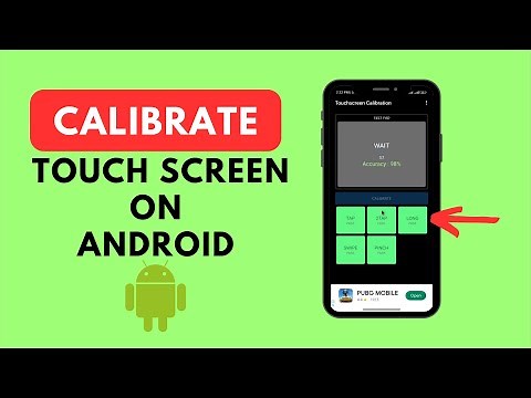 How to Calibrate Your Touchscreen on Android