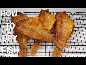 How To Easily Dry Fish At Home