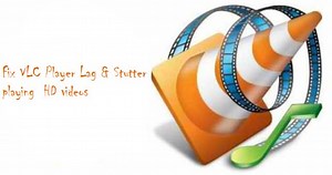 Fix VLC Lagging, Stuttering, Jerky, or Skipping Issue | Expert Guide