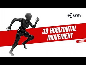 Unity Tutorial / Horizontal Movement 3D