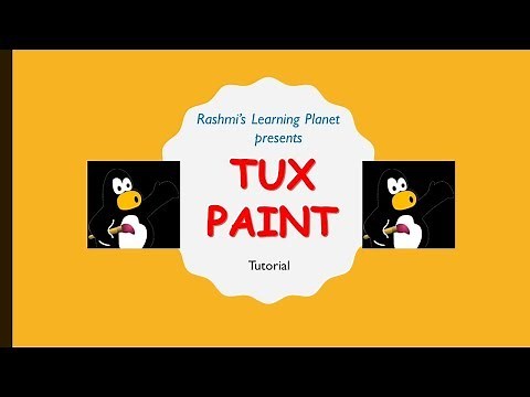 Tutorial on Tux Paint ~A Complete tutorial on Tux Paint-A Painting Application Software for Children