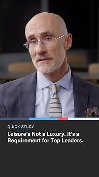 Leisure's Not a Luxury. It's a Requirement for Top Leaders.