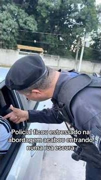 Policial ficou estressado e acabou perdendo o equilíbrio emocional ￼