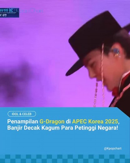 11K views · 11K reactions | Bangga bangettt ama bang Jidi, sekeren itu penampilannya di acara formal kelas internasional ginjjj 﫶﫶 Sc. Gdragon fanbase on X #kpopchart #gdragon #bigbang #apeckorea2025 #kpopchartmedia #kc_hyun | Kpop Chart Media | Facebook