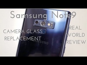 Samsung Note9 Camera Glass Cover Replacement (Fix it for $3!)