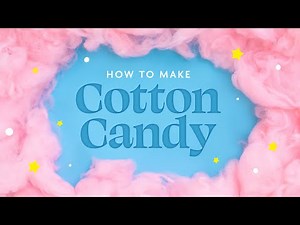 Step-by-Step Guide to Making Cotton Candy