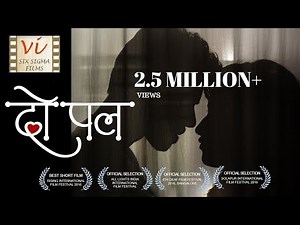 ❤️Do Pal - A Love Story | Award Winning Romantic Short Film | An Emotional Story | Six Sigma Films
