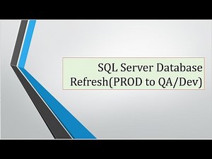 ****MS Sql Database Refresh(PROD to QA/Dev)*****