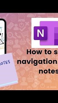 How to select navigation of your notes on Microsoft OneNote?
