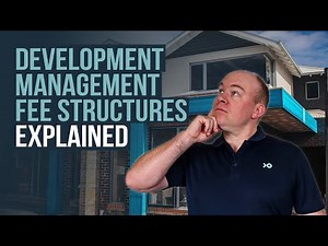 Property Development Project Management Fees Explained