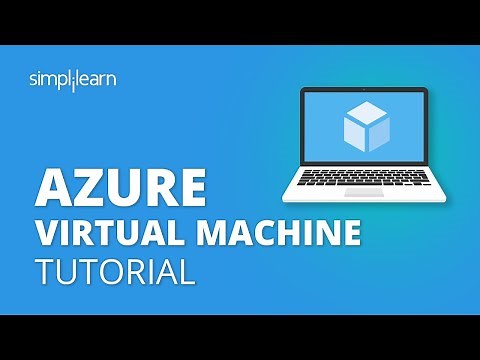 Azure Virtual Machine Tutorial | Creating A Virtual Machine In Azure | Azure Training | Simplilearn