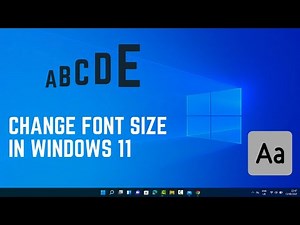 How to Change the Font Size in Windows 11 – Easy Guide to Customize Text Display!