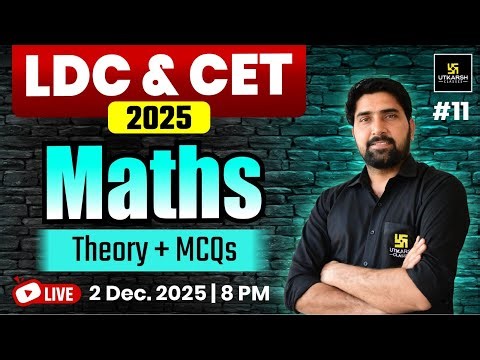 LDC & CET 2025 | Maths Theory & MCQs For LDC & CET Exams | Maths By Ramniwas Sir