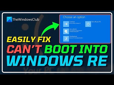 Fix Can't Boot Into Windows RECOVERY ENVIRONMENT (WINRE)? | Advanced Boot Options [WINDOWS11/10]