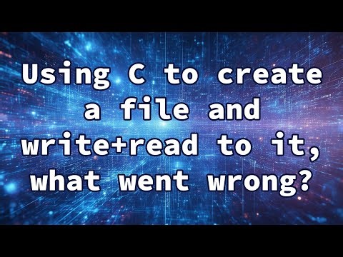 Using C to create a file and write+read to it, what went wrong?