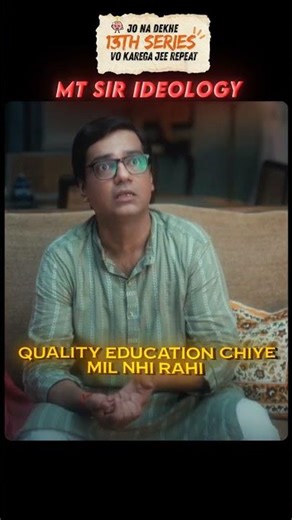 Mohit Tyagi Sir Ideology 💗🙂| #mohittyagi #13thwebseries #iit #shorts #jee #neet