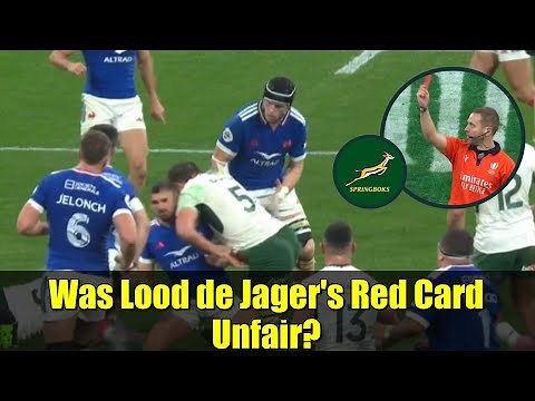 Was Lood de Jager's Red Card Unfair? | Schalk Burger's Take on the France vs South Africa Game