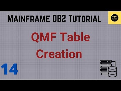 SQL Table Creation Using QMF - Mainframe DB2 Practical Tutorial - Part 14 (Volume Revised)