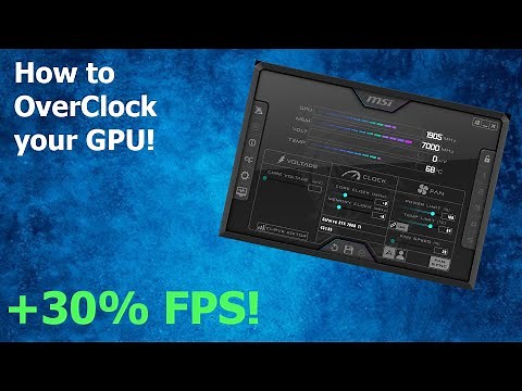 How to OverClock your GPU - Simple Universal Guide (2021)
